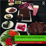 The Fake Food Cookbook