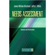 Needs Assessment : Analysis and Prioritization (Book 4)