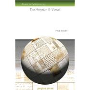 The Assyrian E-Vowel