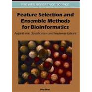Feature Selection and Ensemble Methods for Bioinformatics