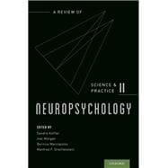 Neuropsychology A Review of Science and Practice, Vol. 2