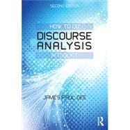 How to Do Discourse Analysis: A Toolkit