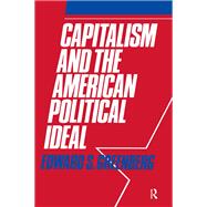 Capitalism and the American Political Ideal