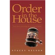 Order in the House: God's Heart Concerning the Marriage Covenant