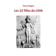 Les 12 Filles De Lilith