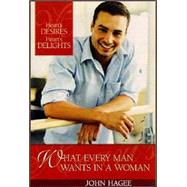 What Every Man Wants In A Woman / What Every Woman Wants In A Man