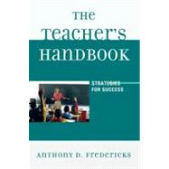 The Teacher's Handbook Strategies for Success