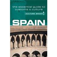 Spain: The Essential Guide to Customs & Culture