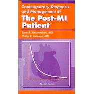 Contemporary Diagnosis and Management of the Post-MI Patient