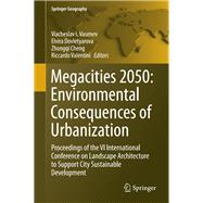 Megacities 2050: Environmental Consequences of Urbanization