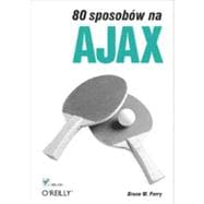 80 sposobów na Ajax, 1st Edition
