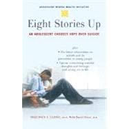 Eight Stories Up An Adolescent Chooses Hope over Suicide