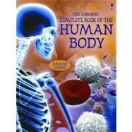 The Usborne Complete Book of the Human Body: Internet Linked