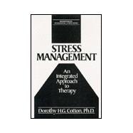 Stress Management: An Integrated Approach to Therapy