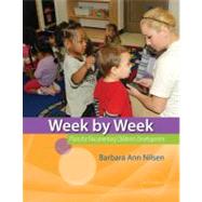 Week by Week Plans for Documenting Children’s Development