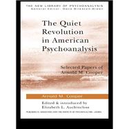 The Quiet Revolution in American Psychoanalysis
