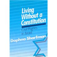 Living without a Constitution