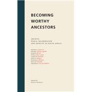 Becoming Worthy Ancestors
