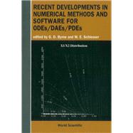 Recent Developments in Numerical Methods and Software for ODEs - DAEs - PDEs