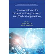 Bionanomaterials for Biosensors, Drug Delivery, and Medical Applications