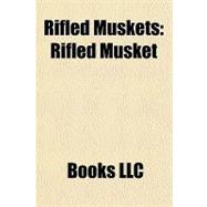 Rifled Muskets : Rifled Musket