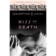 Kiss of Death (Modern Erotic Classics)