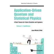 Applications-Driven Quantum and Statistical Physics