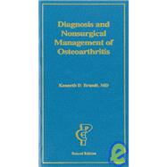 Diagnosis and Nonsurgical Management of Osteoarthritis