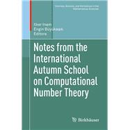 Notes from International Autumn School on Computational Number Theory