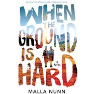 When the Ground Is Hard