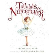 Tallulah's Nutcracker