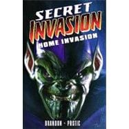 Secret Invasion Home Invasion