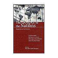 Gospel to the Nations : The Pauline Mission in Biblical Theological Perspective