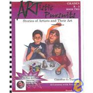 Artistic Pursuits Grades K-3 Book 2: Stories of Artists and Their Art - Cimabue to Turner