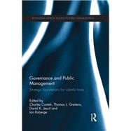 Governance and Public Management: Strategic Foundations for Volatile Times