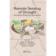 Remote Sensing of Drought: Innovative Monitoring Approaches