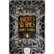 Agents & Spies Short Stories