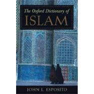 The Oxford Dictionary of Islam