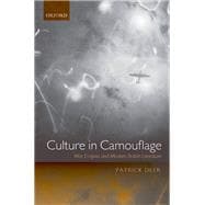 Culture in Camouflage War, Empire, and Modern British Literature