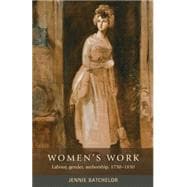 Womens work Labour, gender, authorship, 1750-1830