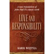 Love and Responsibility, 1st Edition