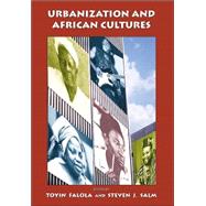 Urbanization and African Cultures