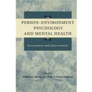 Person-environment Psychology and Mental Health: Assessment and Intervention