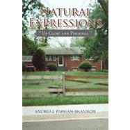 Natural Expressions: Up Close and Personal