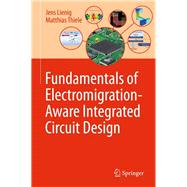 Fundamentals of Electromigration-Aware Integrated Circuit Design