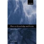 Plato on Knowledge and Forms Selected Essays
