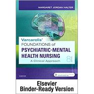 Varcarolis' Foundations of Psychiatric-mental Health Nursing
