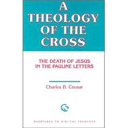 A Theology of the Cross