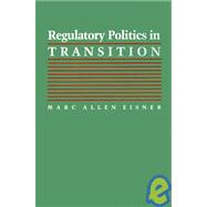 Regulatory Politics in Transition