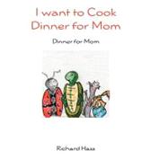 I Want to Cook Dinner for Mom